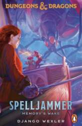 Dungeons & Dragons: Spelljammer: Memory`s Wake