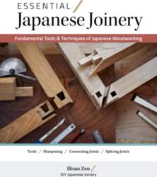 Essential Japanese Joinery: Fundamental Tools &