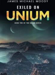 Exiled On Unium
