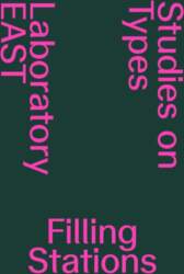 Filling Stations: Studies on Types