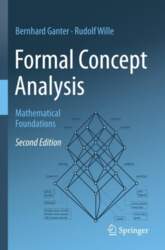 Formal Concept Analysis: Mathematical Foundations