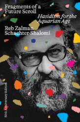 Fragments of a Future Scroll: Hasidism