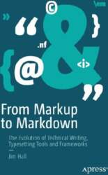 From Markup to Markdown: The Evolution