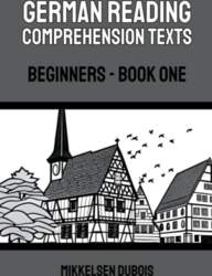German Reading Comprehension Texts: Beginners -