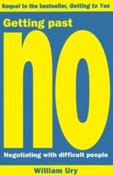 Getting Past No: Negotiating with Difficult