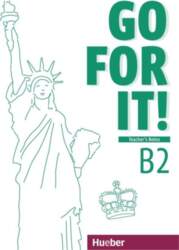 Go for it! B2. Teacher`s Notes
