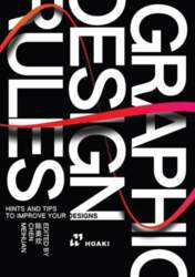 Graphic Design Rules: Hints and Tips