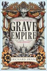 Grave Empire: an explosive epic fantasy