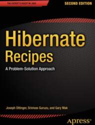 Hibernate Recipes: A Problem-Solution Approach