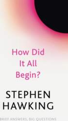 How Did It All Begin?