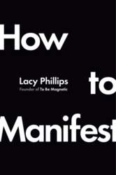 How to Manifest