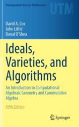 Ideals, Varieties, and Algorithms: An Introduction
