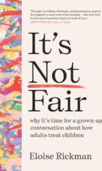 It`s Not Fair: why it`s time