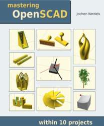 Mastering OpenSCAD: within 10 projects