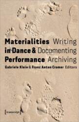 Materialities in Dance and Performance: Writing