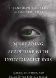 Misreading Scripture with Individualist Eyes: Patronage