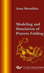 Modeling and Simulation of Protein Folding