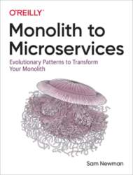 Monolith to Microservices: Evolutionary Patterns to