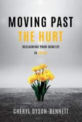 MOVING PAST THE HURT