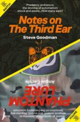 Notes on the Third Ear /
