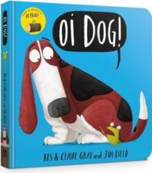 Oi Dog! Board Book