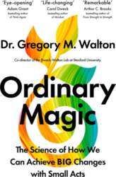 Ordinary Magic: The Science of How