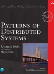 Patterns of Distributed Systems