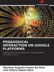 PEDAGOGICAL INTERACTION ON GOOGLE PLATFORMS: Reading