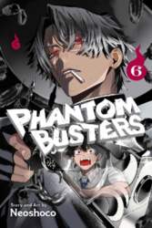 Phantom Busters, Vol. 6
