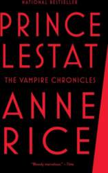 Prince Lestat: The Vampire Chronicles