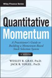 Quantitative Momentum: A Practitioner`s Guide to
