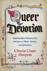 Queer Devotion: Spirituality Beyond the Binary