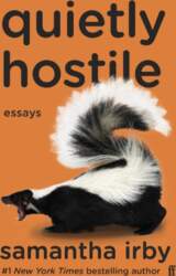 Quietly Hostile