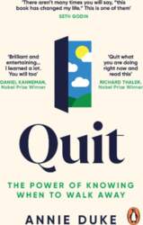 Quit: The Power of Knowing When