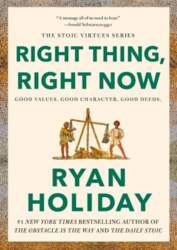Right Thing, Right Now: Good Values