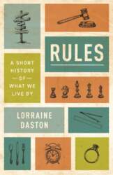 Rules: A Short History of What