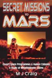 SECRET MISSIONS TO MARS: Covert Space