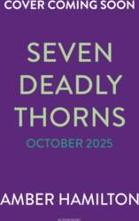Seven Deadly Thorns