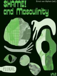 Shame! and Masculinity