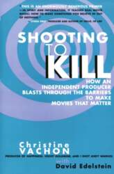 Shooting to Kill