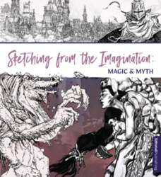 Sketching from the Imagination: Magic &
