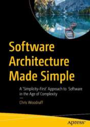 Software Architecture Made Simple: A `Simplicity-First`