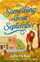 Something About September: A Cozy Fall