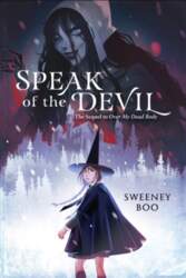 Speak of the Devil: A Witchy
