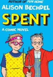 Spent: A Comic Novel