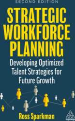 Strategic Workforce Planning: Developing Optimized Talent