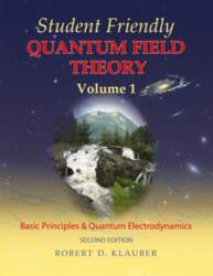 Student Friendly Quantum Field Theory Volume