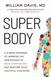 Super Body: A 3-Week Program to