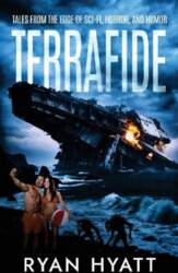 Terrafide: Tales from the Edge of