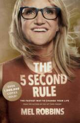 The 5 Second Rule: Transform your